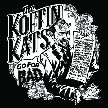 The Koffin Kats - Go for Bad