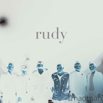 Madmän - Rudy