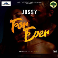 Jossy - Forever