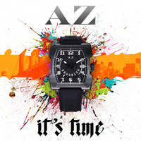 AZ - It's Time (Explicit)