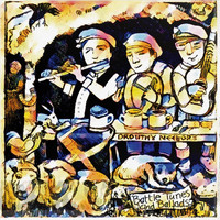 Drouthy Neebors - Battle Tunes and Ballads