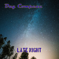 Dag Compeau - Late Night