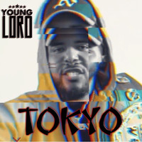 Young Lord - Tokyo (Explicit)