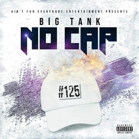 Big Tank - No Cap (Explicit)