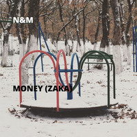 N&M - Money (Zaka)
