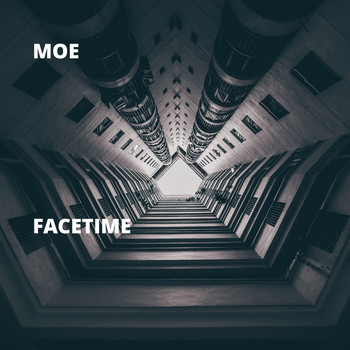 Moe - FaceTime (Explicit)