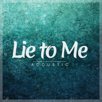 Matt Johnson - Lie to Me (Acoustic)