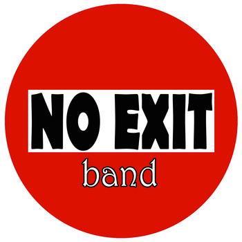 No Exit Band - No Exit Band