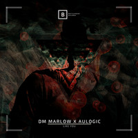DM Marlow x Aulogic - Like You