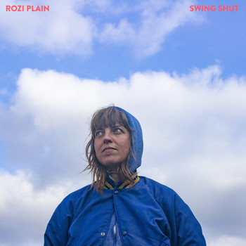 Rozi Plain - Swing Shut