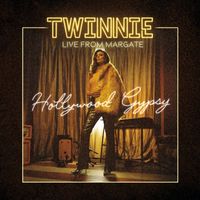 Twinnie - Hollywood Gypsy (Live from Margate, 2019)