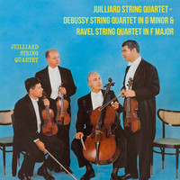 Juilliard String Quartet - Juilliard String Quartet / Debussy String Quartet In G Minor & Ravel String Quartet In F Major