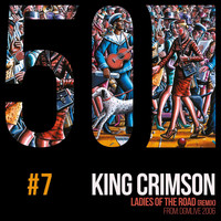 King Crimson - Ladies of the Road (KC50, Vol. 7)