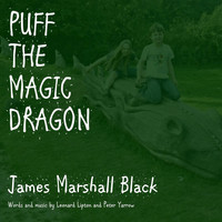 James Marshall Black - Puff the Magic Dragon