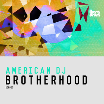 American Dj - Brotherhood