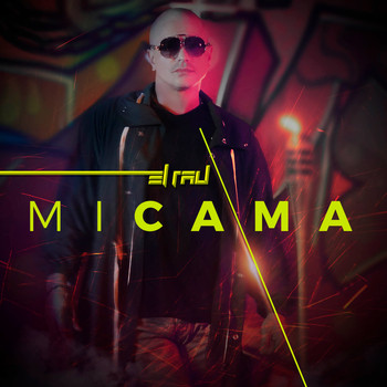 El Rau - Mi Cama