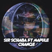 Sir Schaba - Change