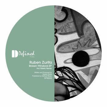 Ruben Zurita - Broken Windows EP