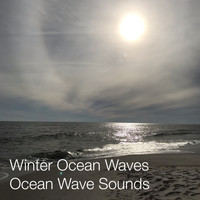 Ocean Wave Sounds - Winter Ocean Waves