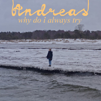 Andreas - why do i always try