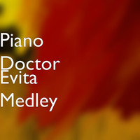 Piano Doctor - Evita Medley