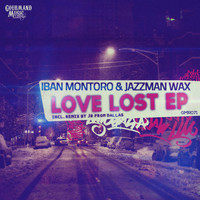 Iban Montoro and Jazzman Wax - Love Lost EP