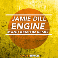 Jamie Dill - Engine - Manu Kenton Remix
