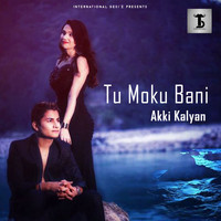 Akki Kalyan - Tu Moku Bani - Single