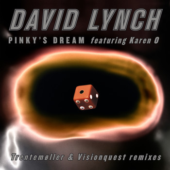 David Lynch - Pinky's Dream (feat. Karen O) [Remixes]