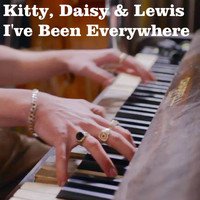 Kitty, Daisy & Lewis - I've Been Everywhere
