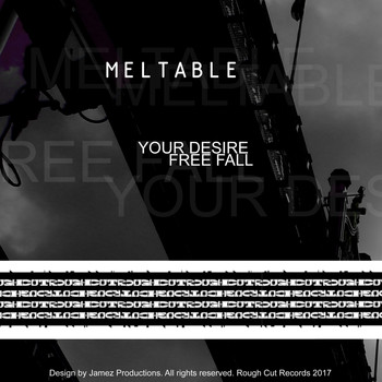 Meltable - Your Desire EP