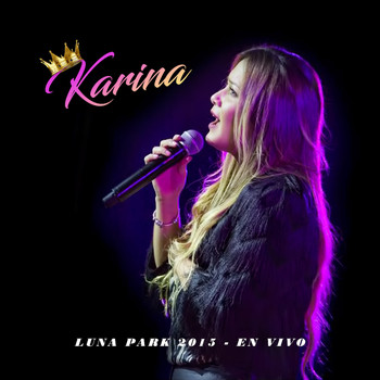 Karina - Luna Park 2015
