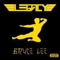 Legacy - Bruce Lee (Explicit)