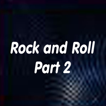 Joel Diamond - Rock and Roll, Pt. 2