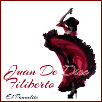 Juan de Dios Filiberto - El Panuelito