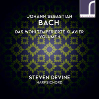 Steven Devine - J.S. Bach: Das Wohltemperierte Klavier (The Well-Tempered Clavier), Volume 1