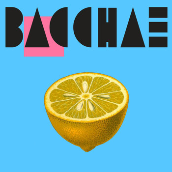 Bacchae - Bacchae (Explicit)