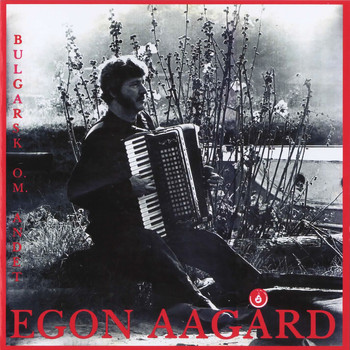 Egon Aagård - Bulgarsk O. M. Andet