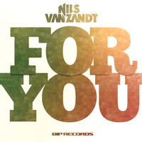 Nils van Zandt - For You (Original Extended Mix)