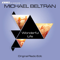 Michael Beltran - Wonderful Life (Original Radio Edit)