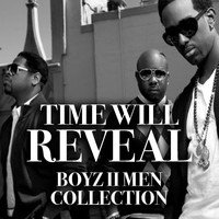 Boyz II Men - Time Will Reveal Boyz II Men Collection