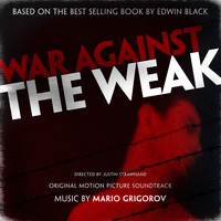 Mario Grigorov - War Against the Weak (Original Motion Picture Soundtrack)