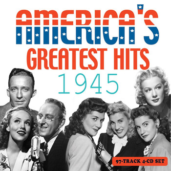 Various Artists - America's Greatest Hits 1945