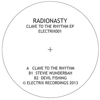 RadioNasty - Clave to the Rhythm EP