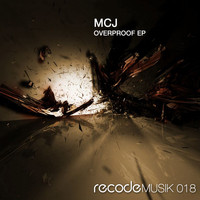 Mcj - Over Proof EP