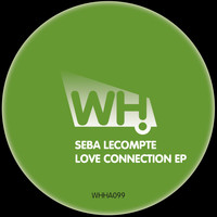 Seba Lecompte - Love Connection EP