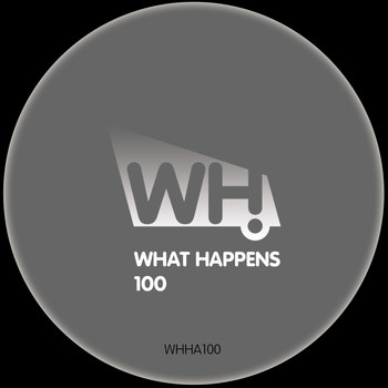 Various Artists - What Happens 100