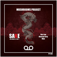 Mushrooms Project - Sake -  The Remixes EP (Part 1)