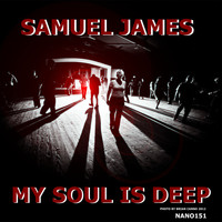 Samuel James - My Soul is Deep