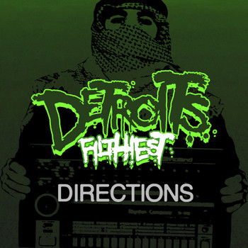 Detroit's Filthiest - Directions